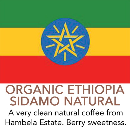 Organic Ethiopia Sidamo Natural is a very clean natural coffee from Hambela Estate with blueberry sweetness.