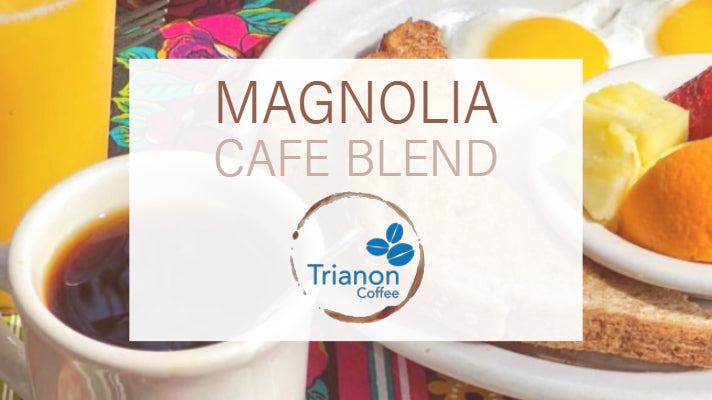 Magnolia Café Blend Coffee